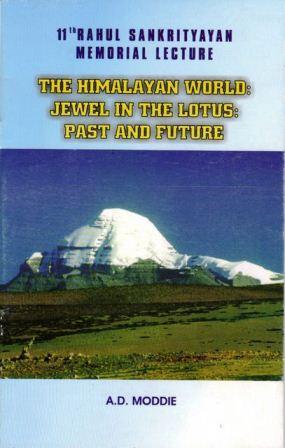 The Himalayan World: Jewel in the Lotus:Past and Future